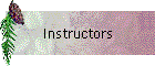 Instructors